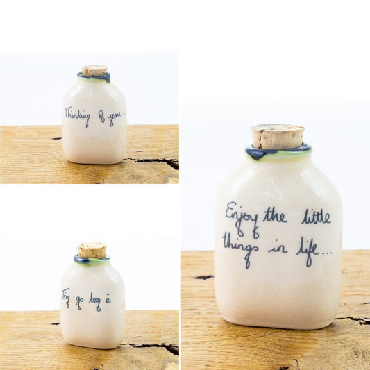 Ceramic Message on a Bottle: Enjoy the little things..
