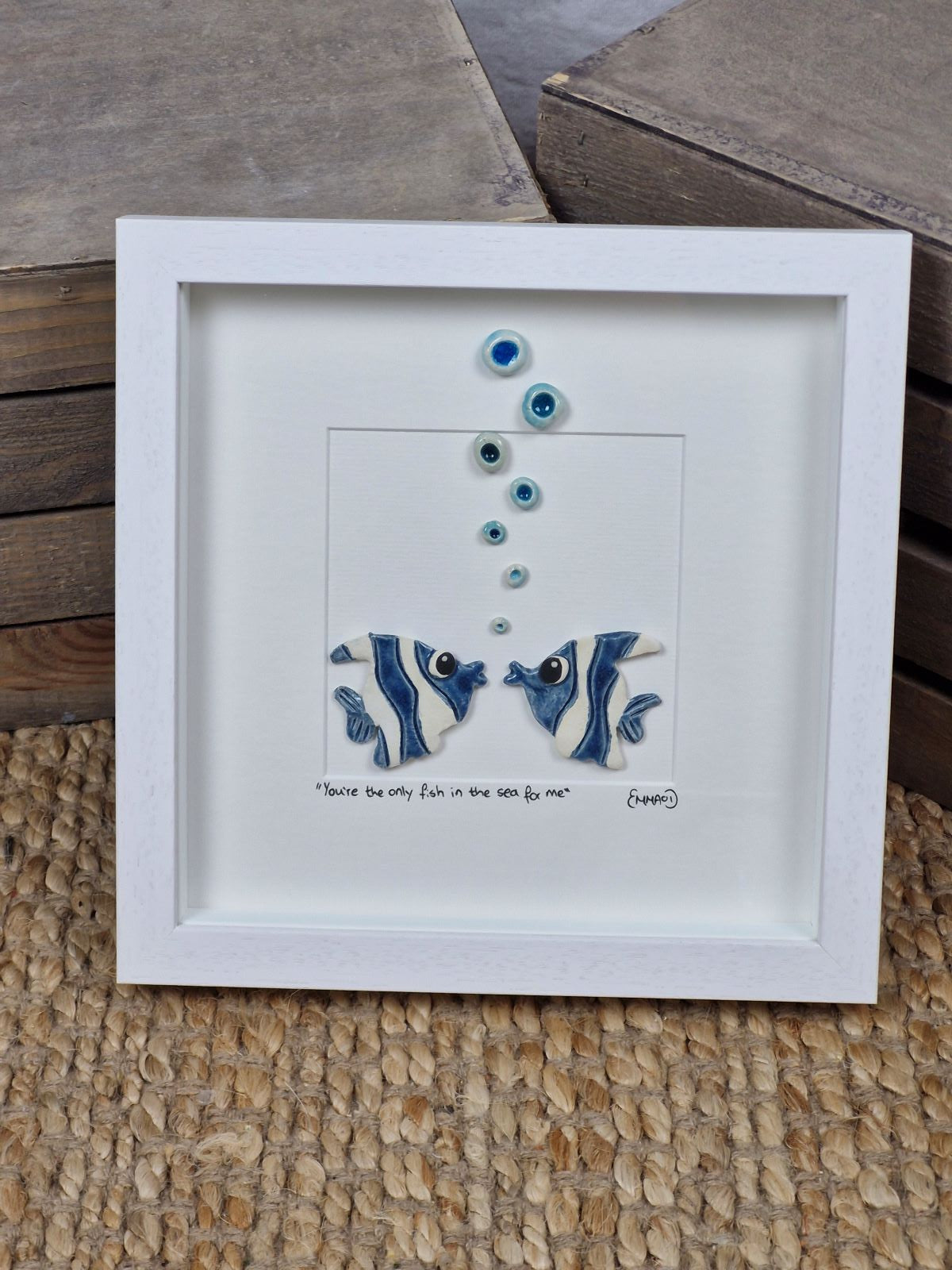 You're the only fish in the sea for me - Small Frame